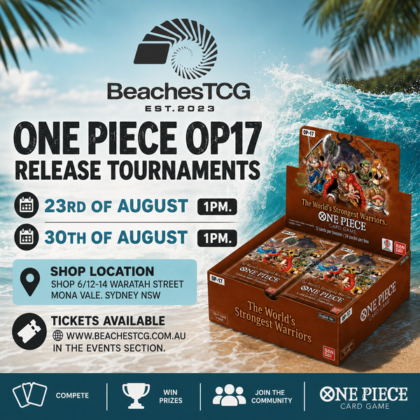 One Piece OP17 Release tournament 23rd of August 1pm, BeachesTCG!