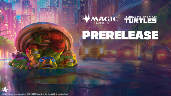 Magic the Gathering - Prerelease - Teenage Mutant Ninja Turtles
